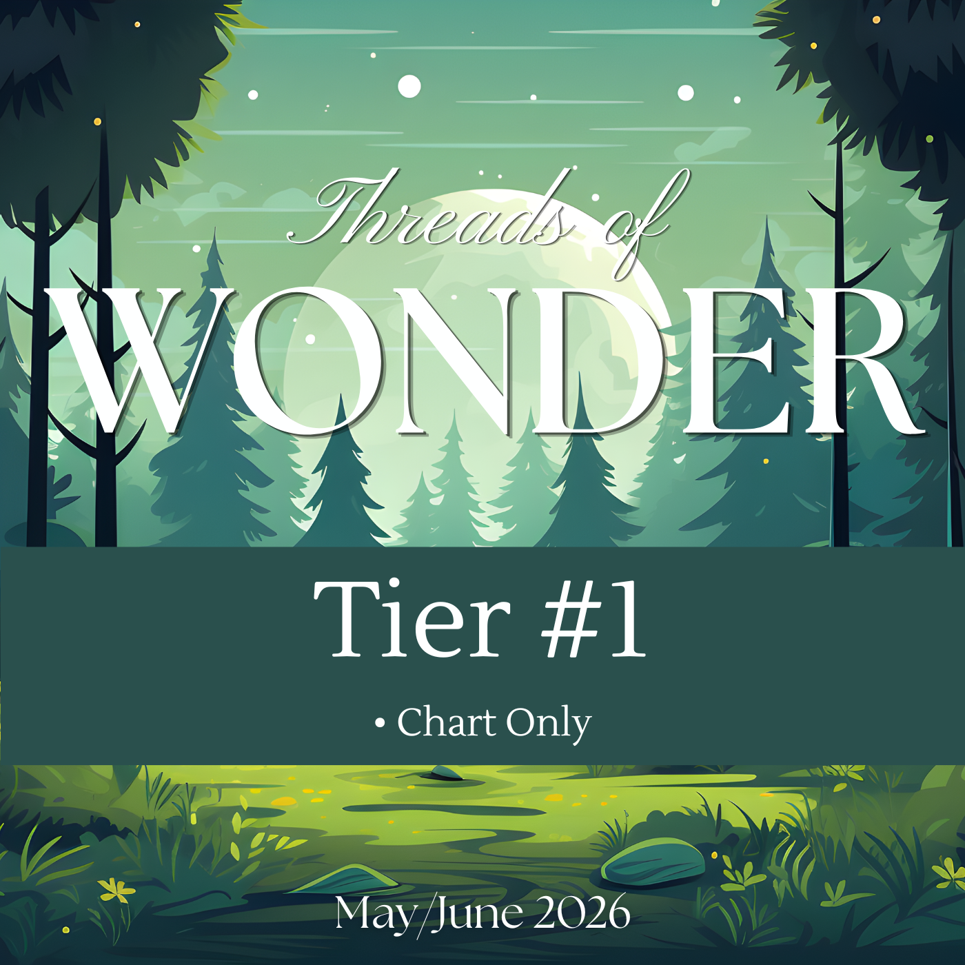 Threads of Wonder May/June: Tier #1