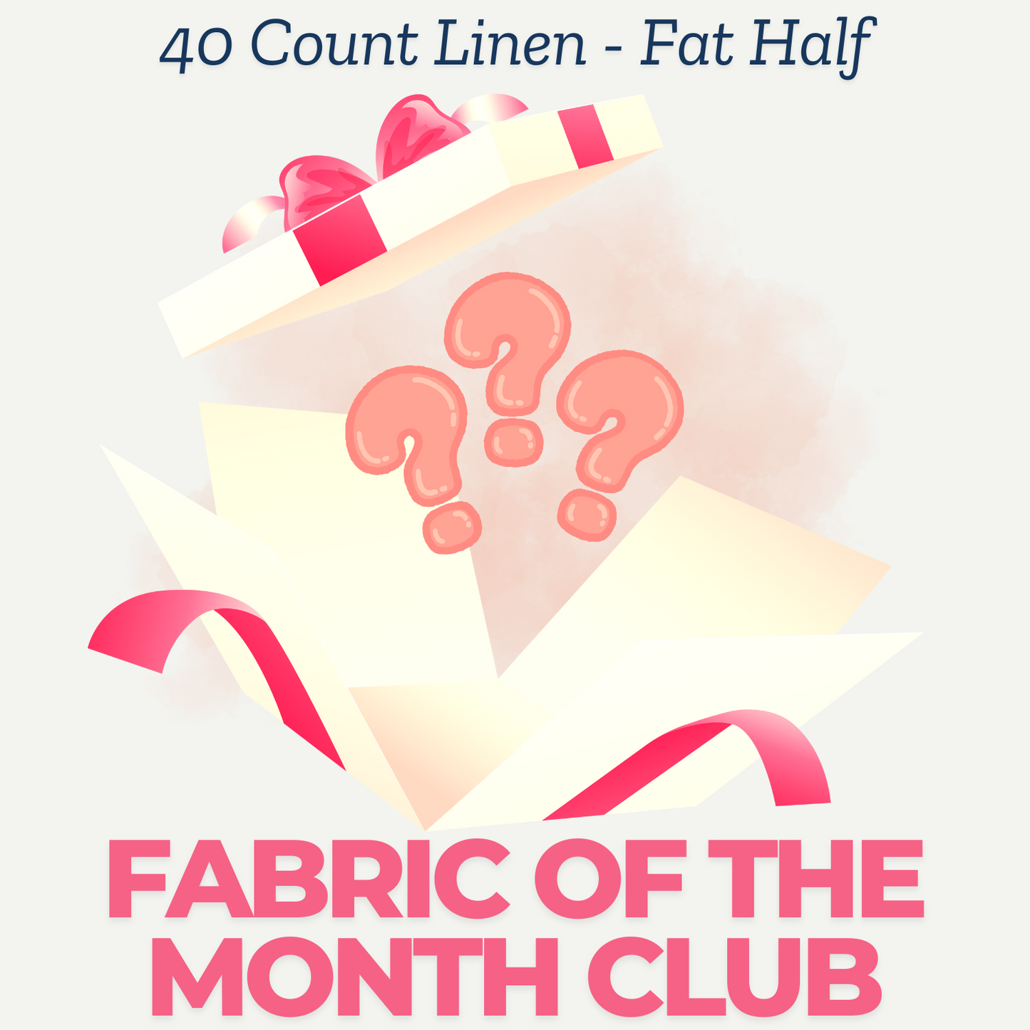 40 Linen: Fat half 27 inches by 36 inches (Fabric of the Month Club Subscription)