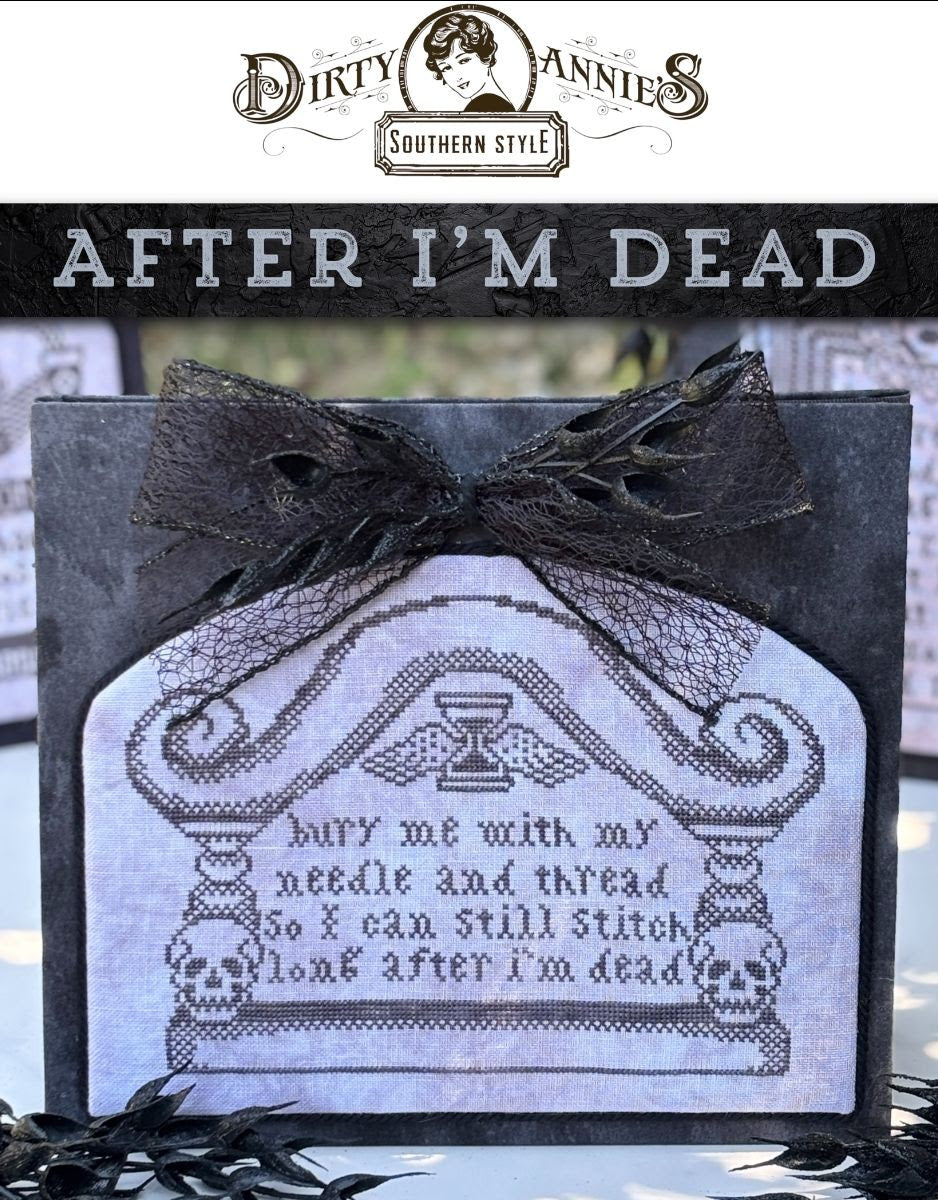 ✩Preorder✩ After I'm Dead by Dirty Annie