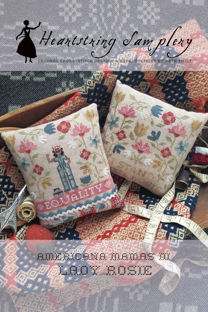 Americana Mamas III "Lady Rosie" by Heartstring Samplery for Needlework Marketplace