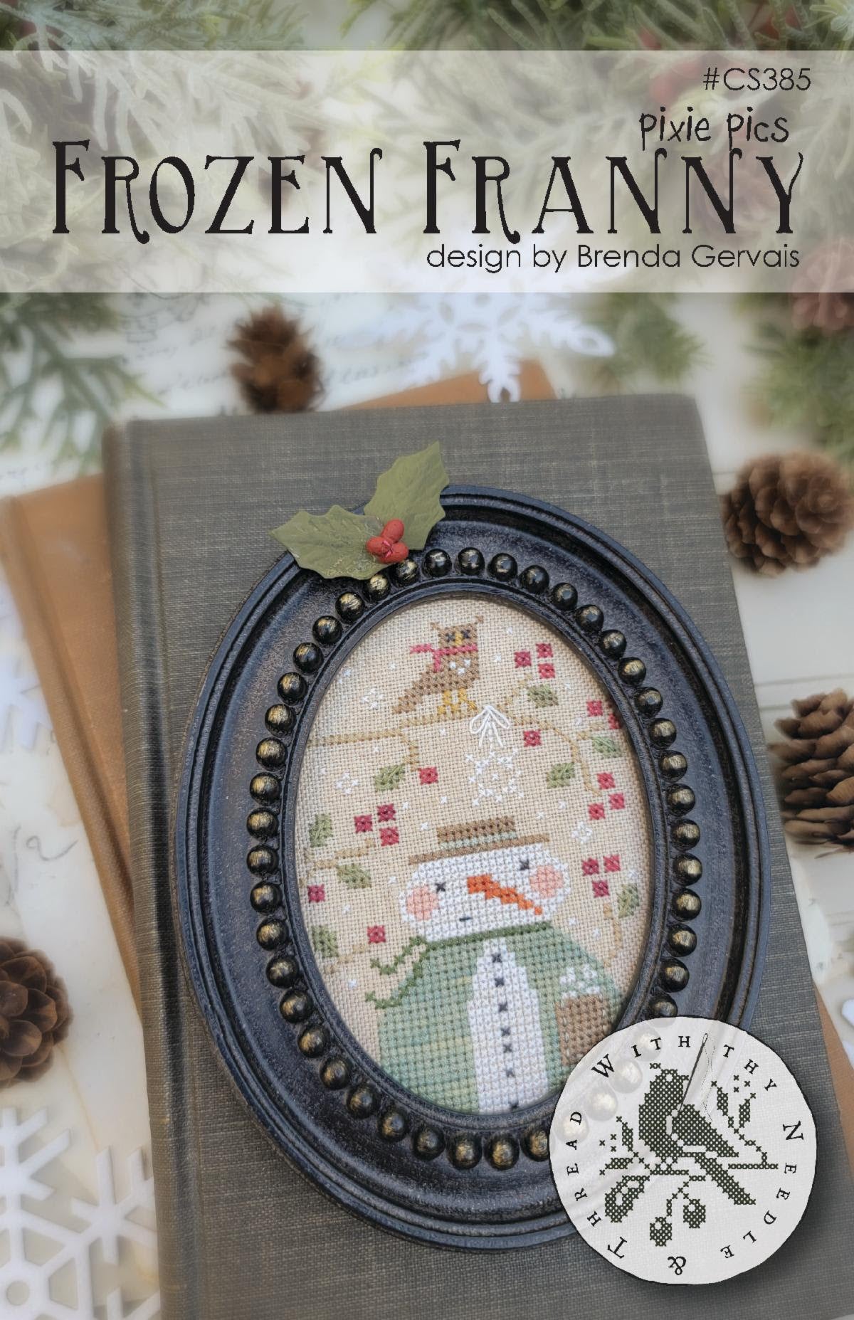 Frozen Franny by Brenda Gervais (With Thy Needle and Thread)