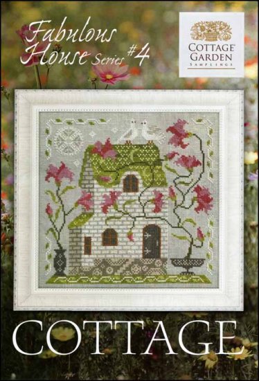 ✓ Part 4: Cottage Fabulous House Series by Cottage Garden Samplings