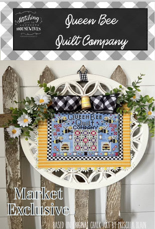 ✓ Queen Bee Quilt Company by Stitching with the Housewives