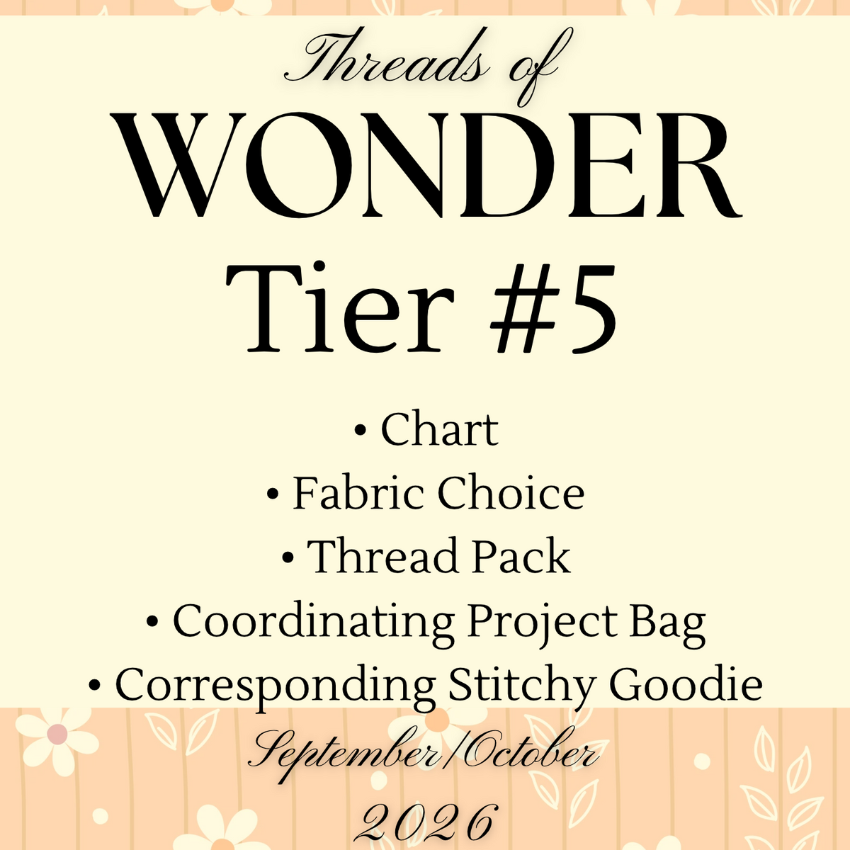 *Preorder* Threads of Wonder September/October: Tier #5