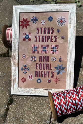 *Preorder* Stars, Stripes, & Equal Rights by Rebel Stitcher