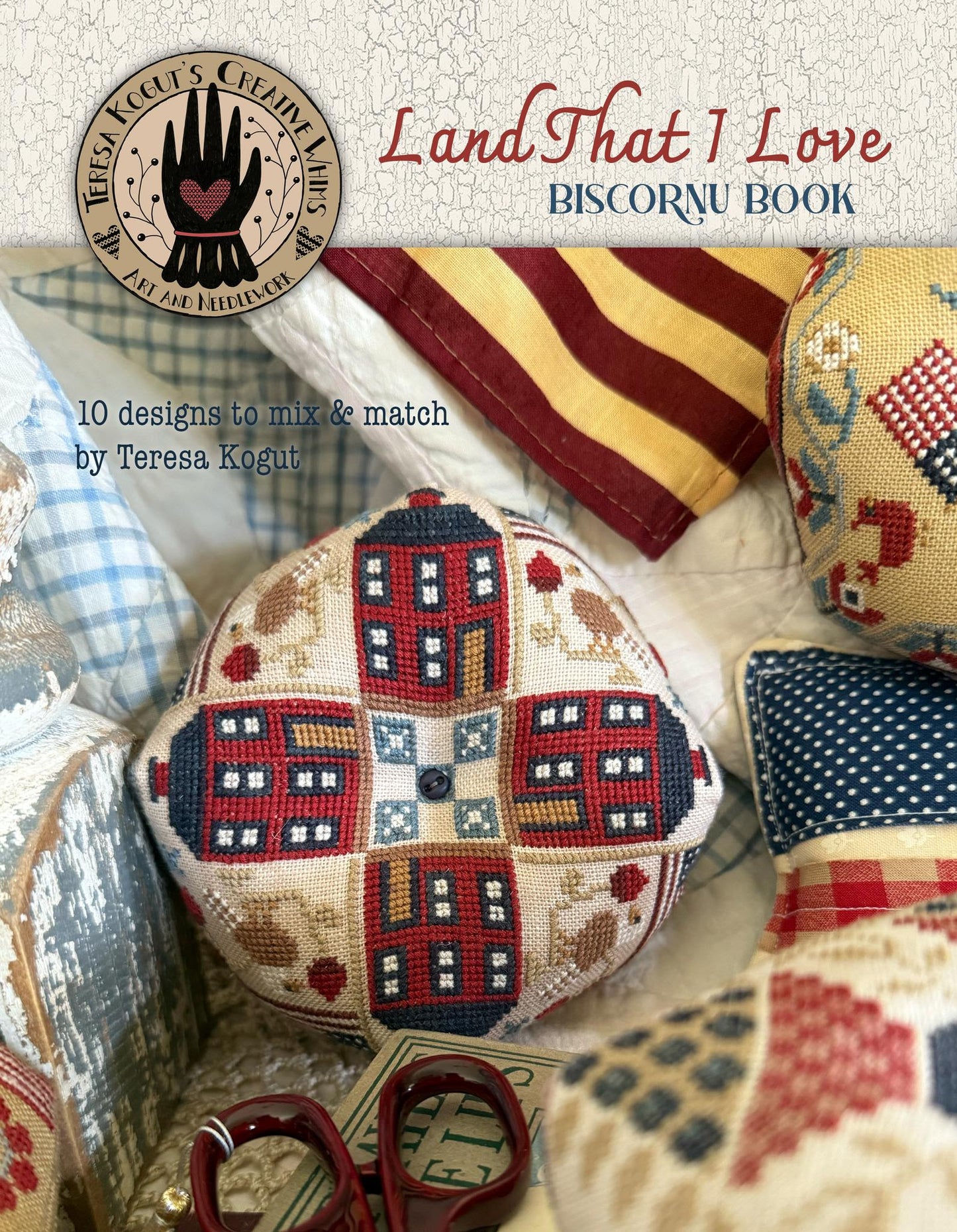 *Preorder* Land That I Love Biscornu Book by Teresa Kogut