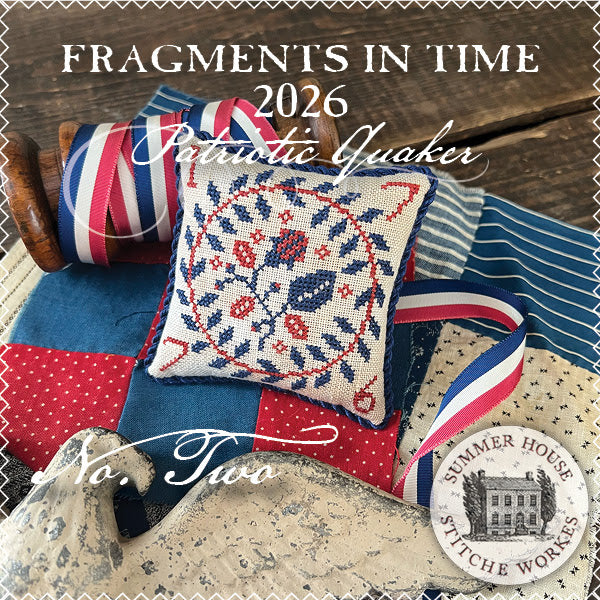 Fragments in Time 2026: Patriotic Quaker #2 by Summer House Stitche Workes