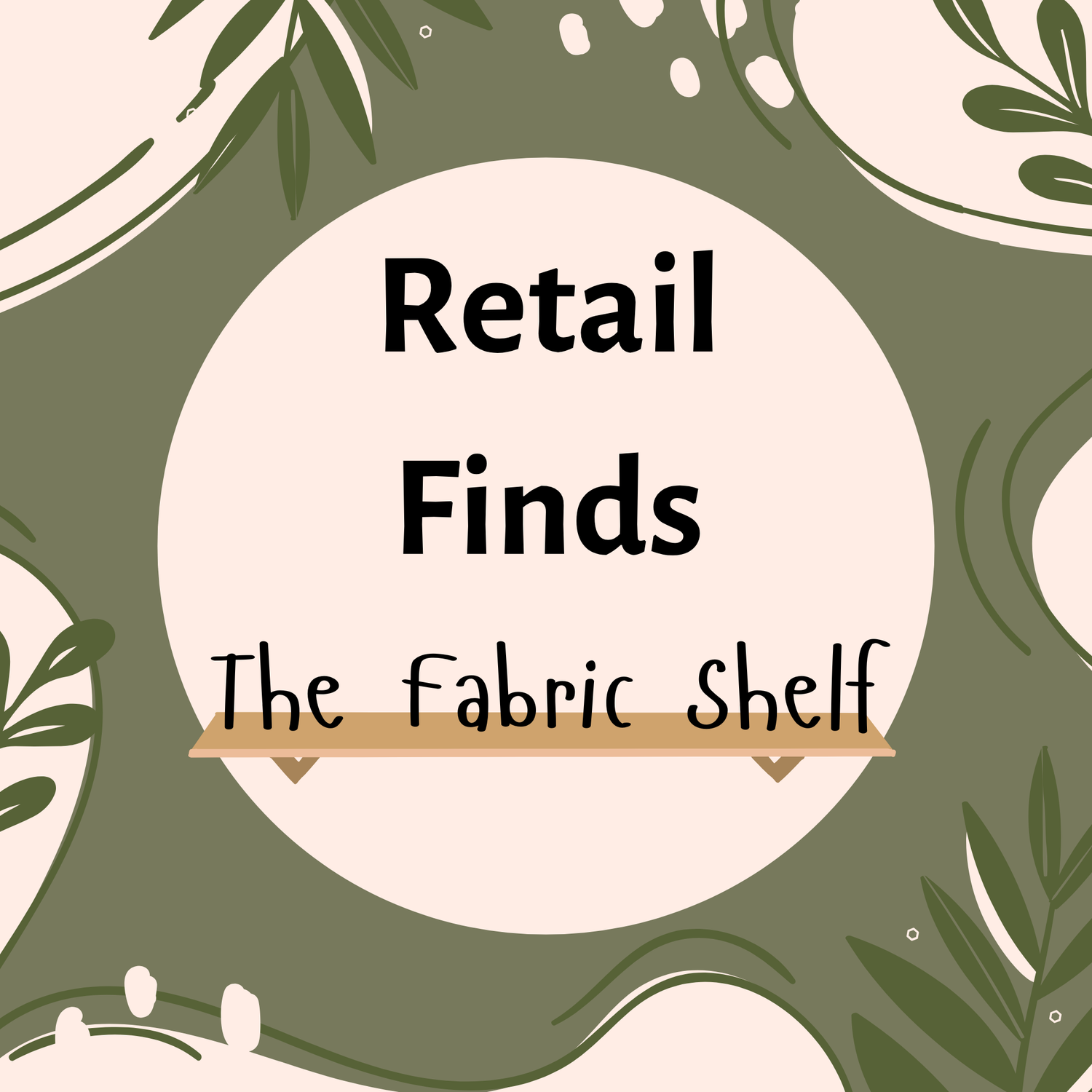 The Fabric Shelf