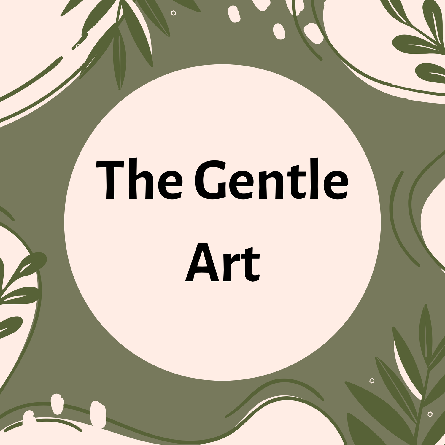 The Gentle Art