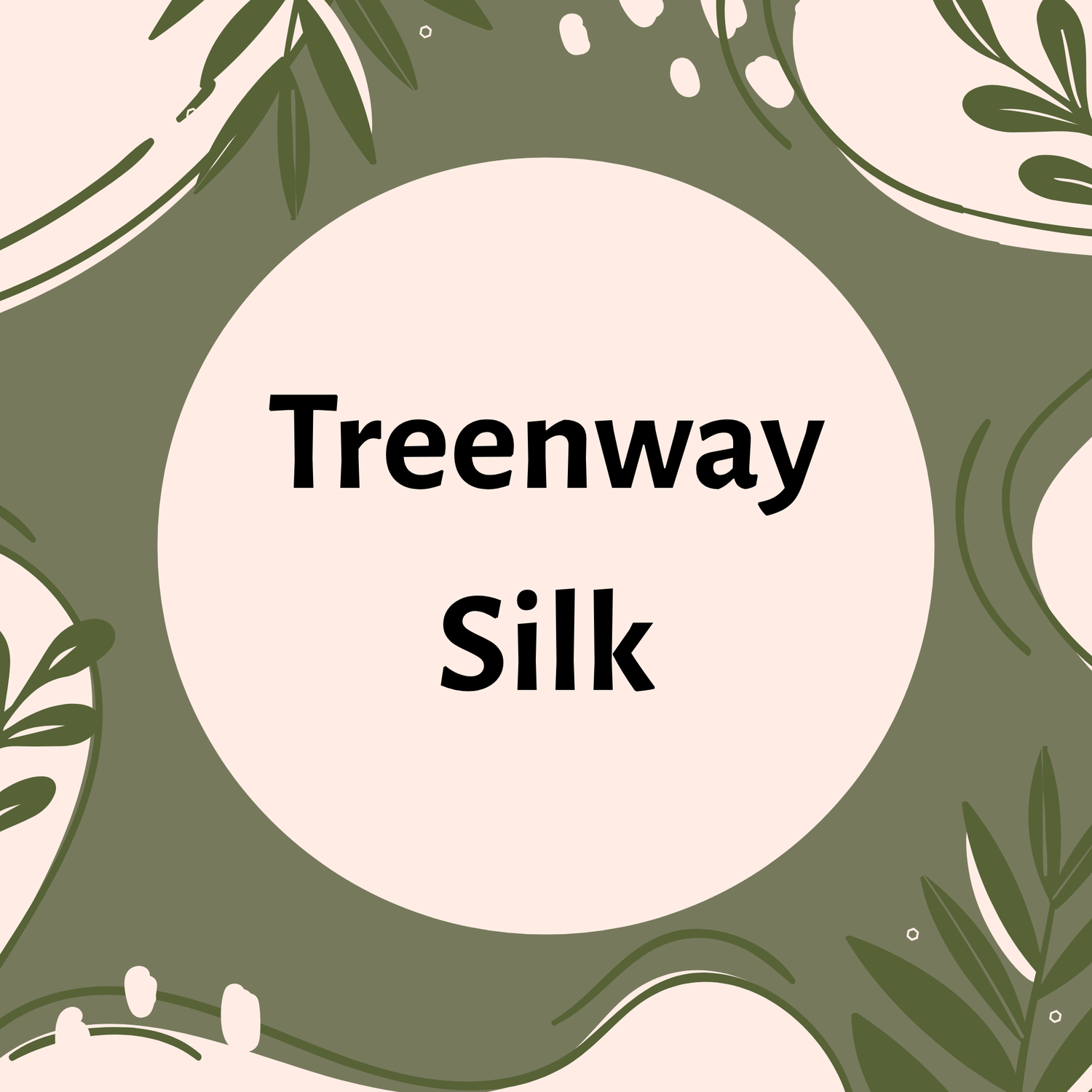 Treenway Silks