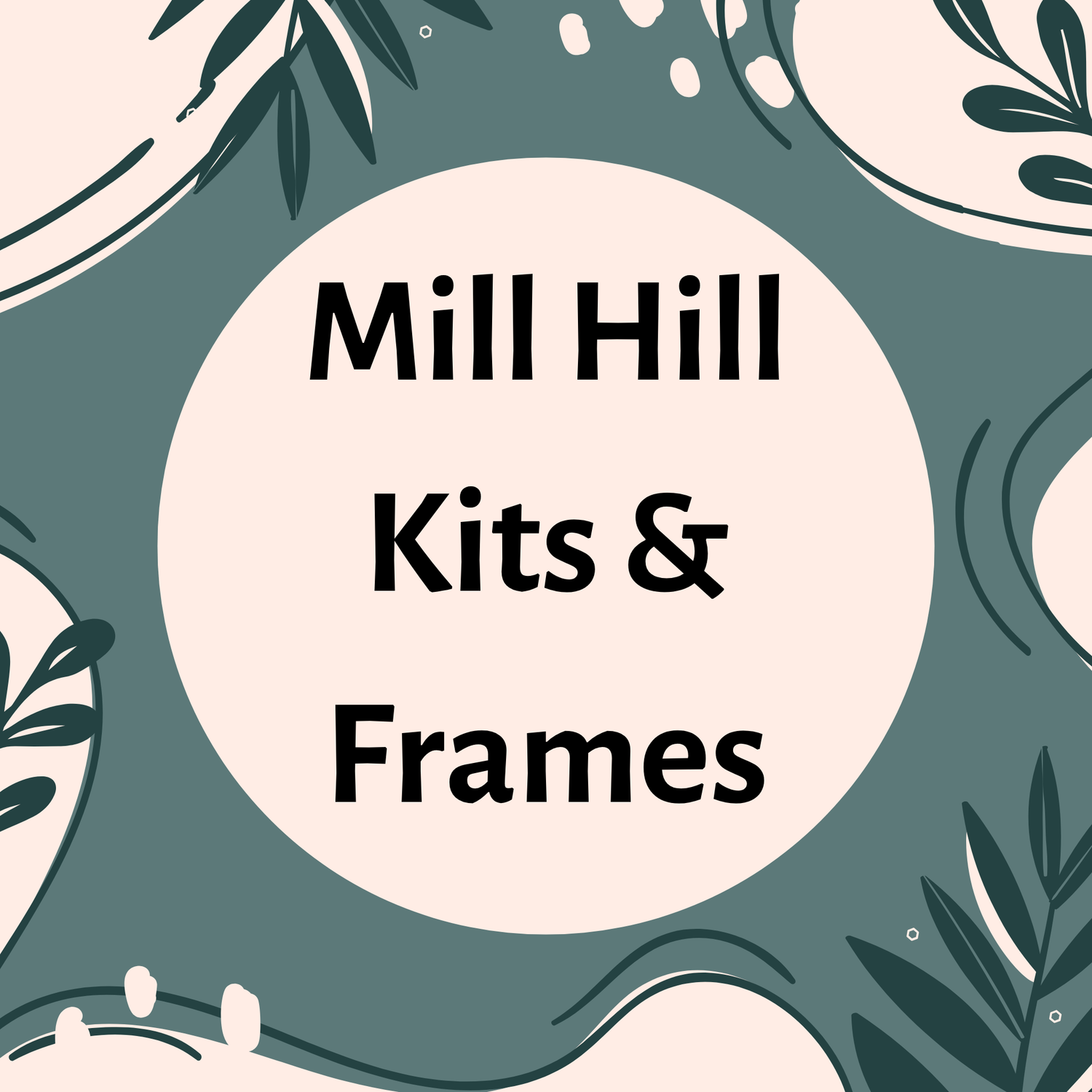 Mill Hill Kits and Frames