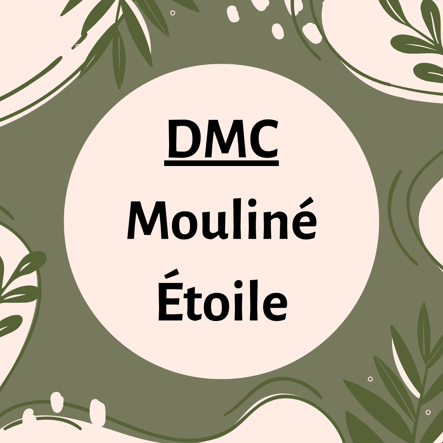 DMC: Mouliné Étoile