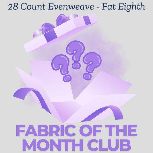 28ct Evenweave: Fat Eighth 13 inches by 18 inches (Fabric of the Month Club Subscription)