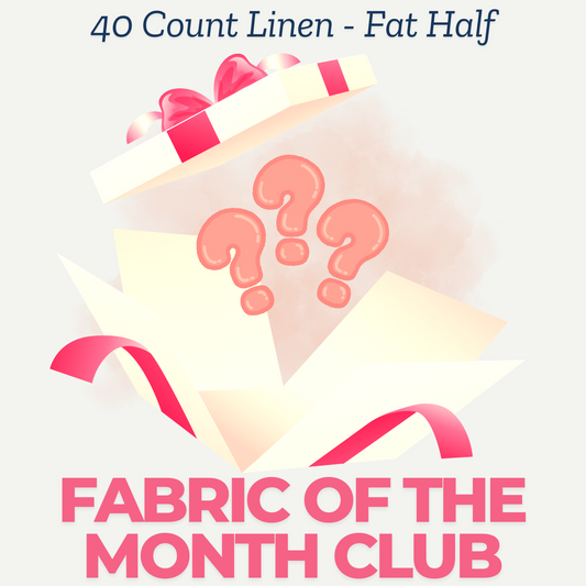 40 Linen: Fat half 27 inches by 36 inches (Fabric of the Month Club Subscription)