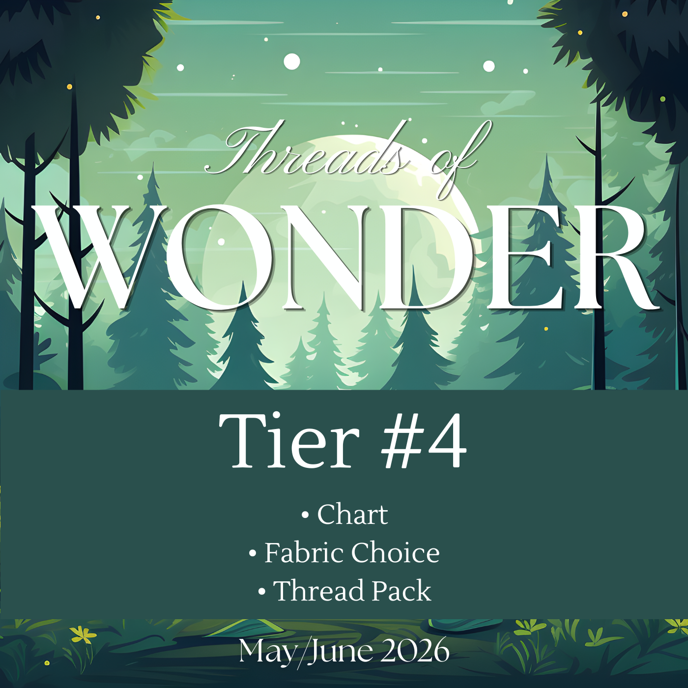 Threads of Wonder May/June: Tier #4