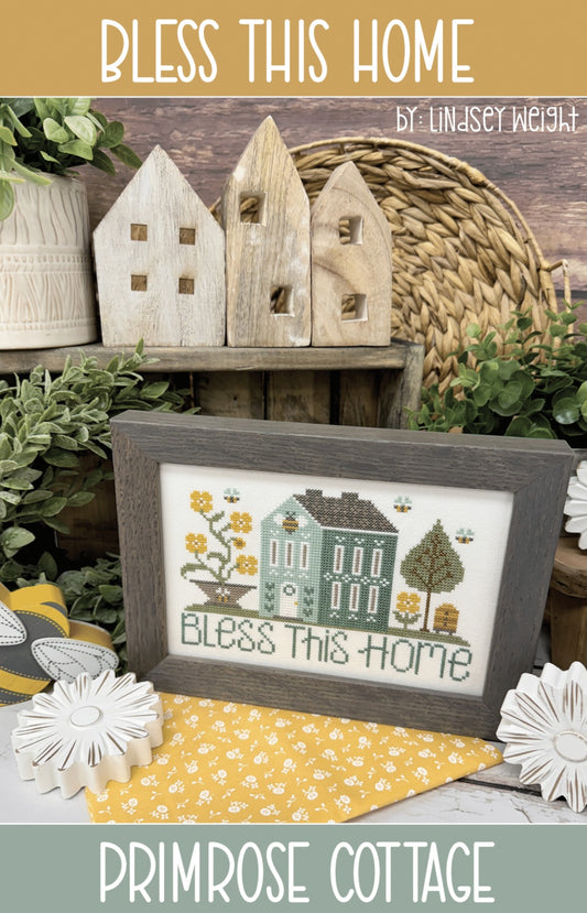 *Preorder* Bless This Home by Primrose Cottage Stitches