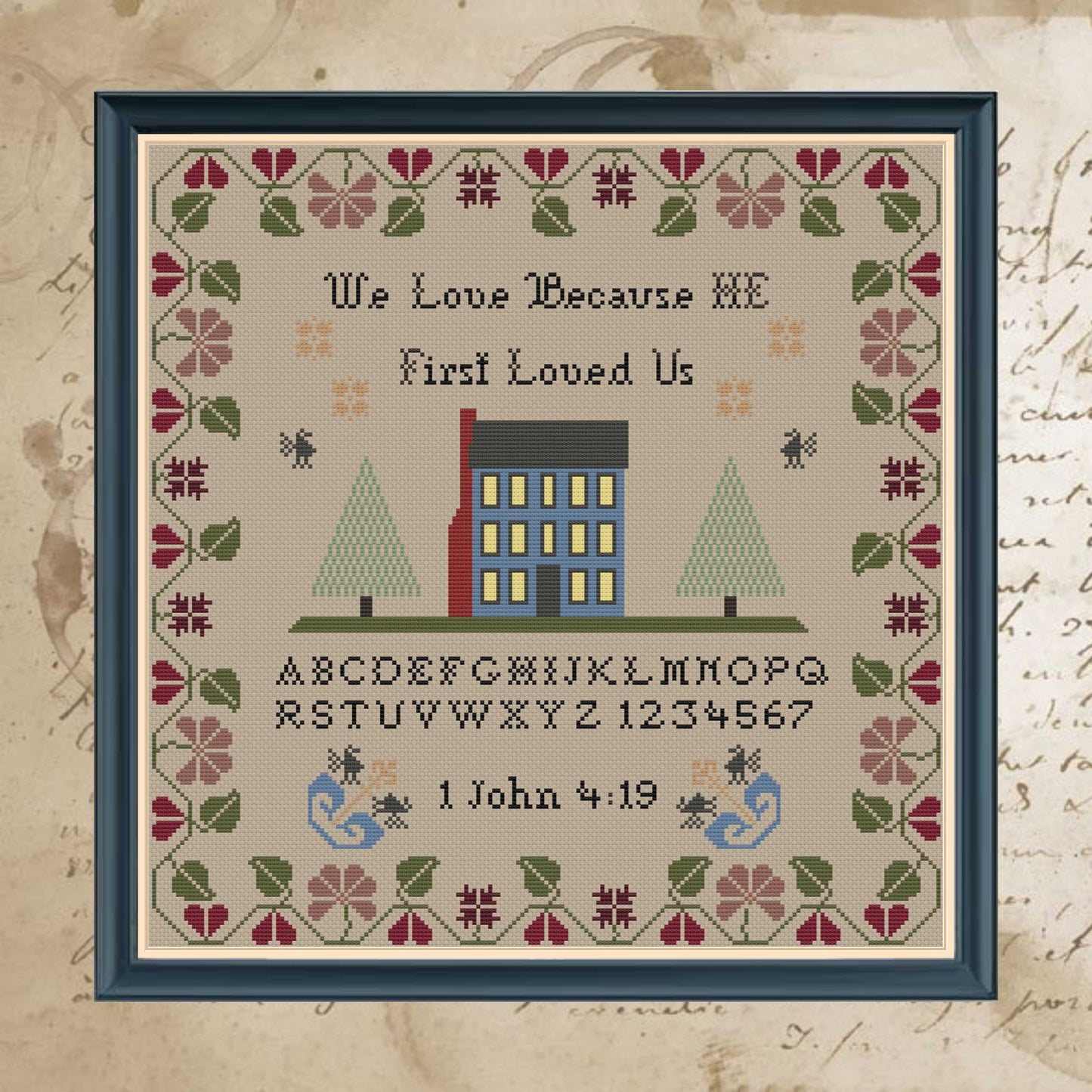 *PREORDER* He First Loved Us by Sugar Maple Designs for Needlework Marketplace