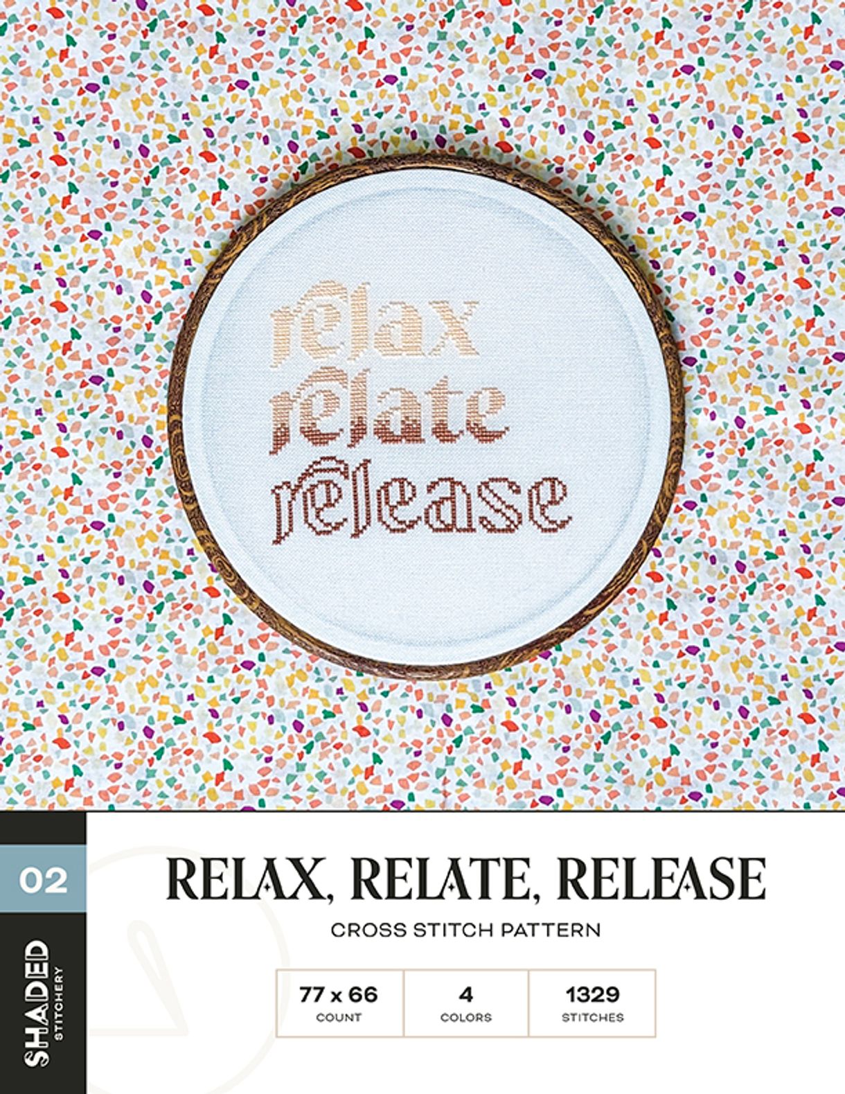 *PREORDER* Relax, Relate, Release by Shaded Stitchery for Needlework Marketplace