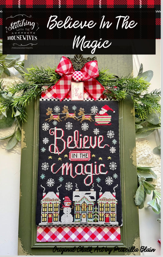 Believe in the Magic by Stitching with the Housewives