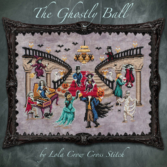 *PREORDER* The Ghostly Ball by Lola Crow for Needlework Marketplace