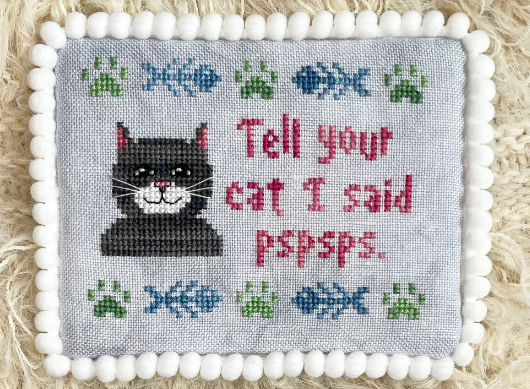 *PREORDER* Tell your cat by Pixie Pixel Cross Stitch for Needlework Marketplace