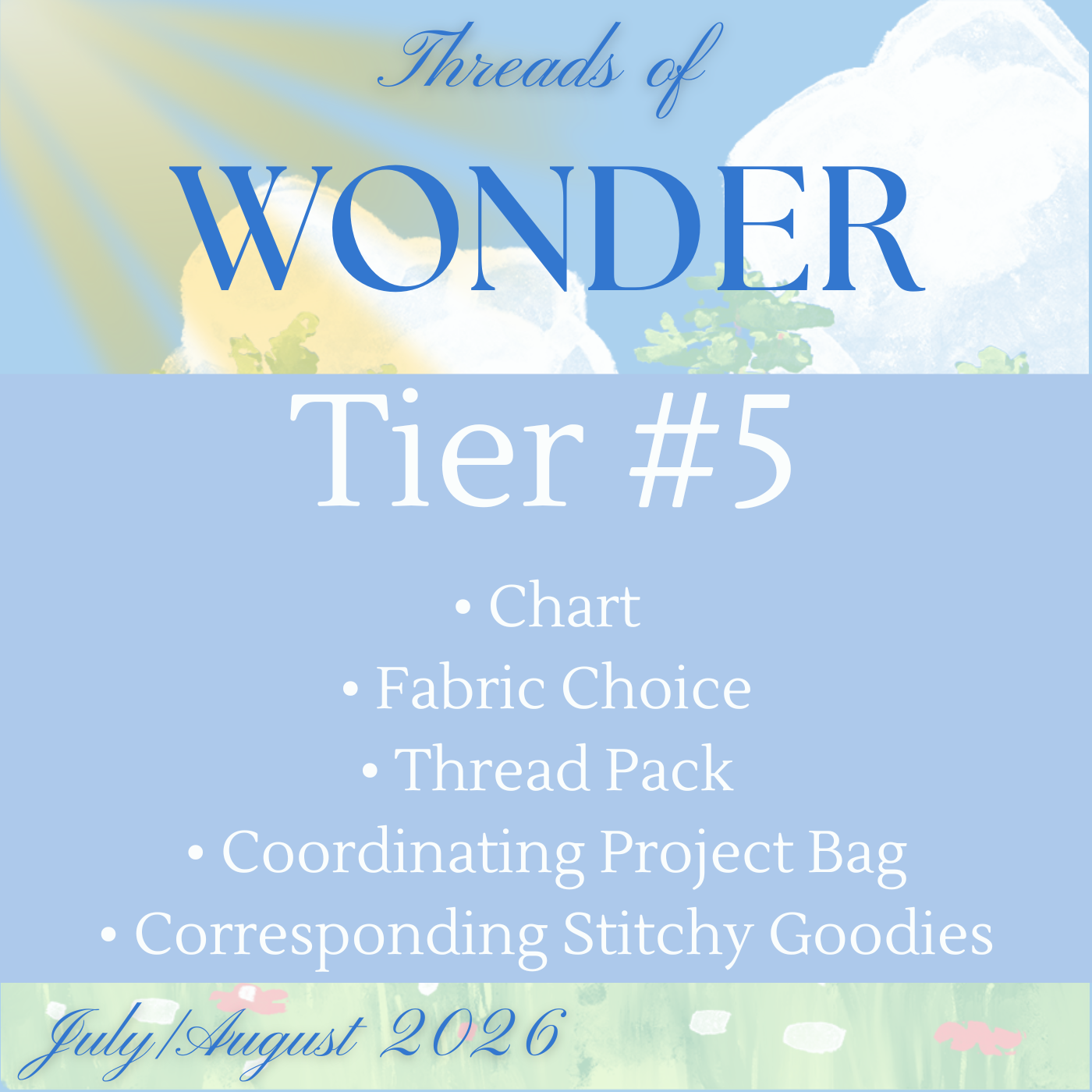 *Preorder* Threads of Wonder July/August: Tier #5
