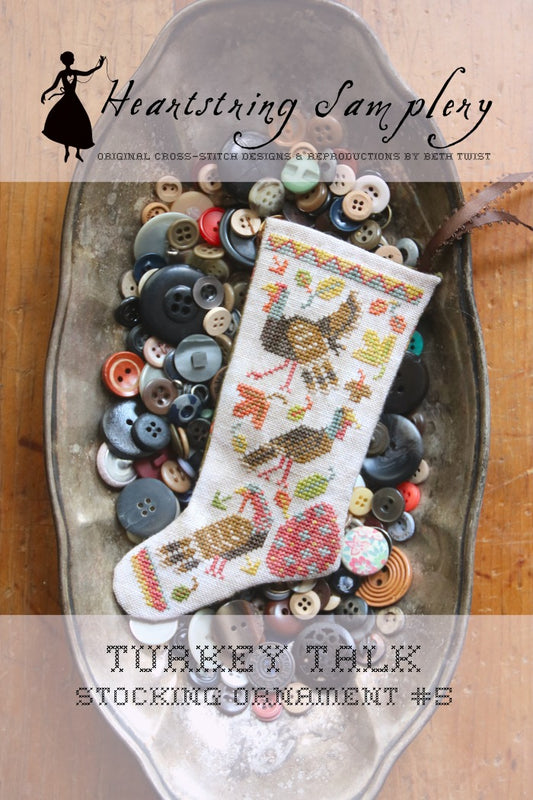 *PREORDER* Turkey Talk Stocking Ornament by Heartstring Samplery for Needlework Marketplace