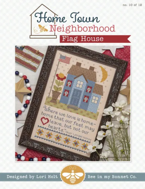 Home Town Neighborhood: Flag House by Lori Holt