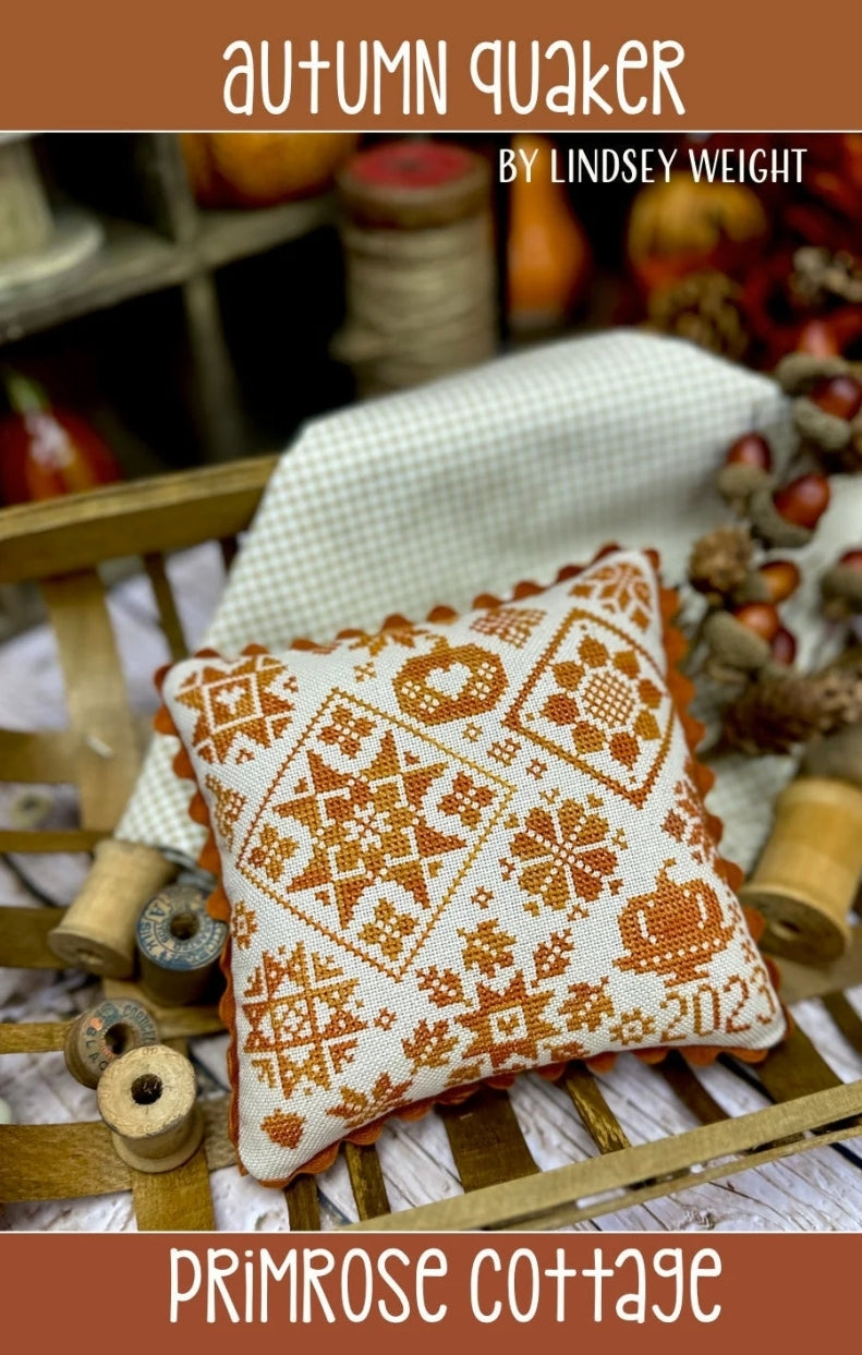 (Ready, Set, Stitch Kit) Autumn Quaker by Primrose Cottage Stitches