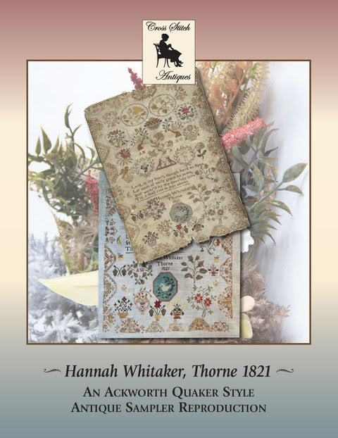 Hannah Whitaker Thorne 1821 by Cross Stitch Antiques