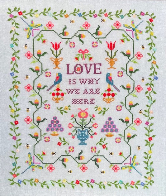Love is Why We are Here by Monticello Stitches