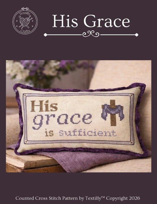 His Grace by Textilly Crafts