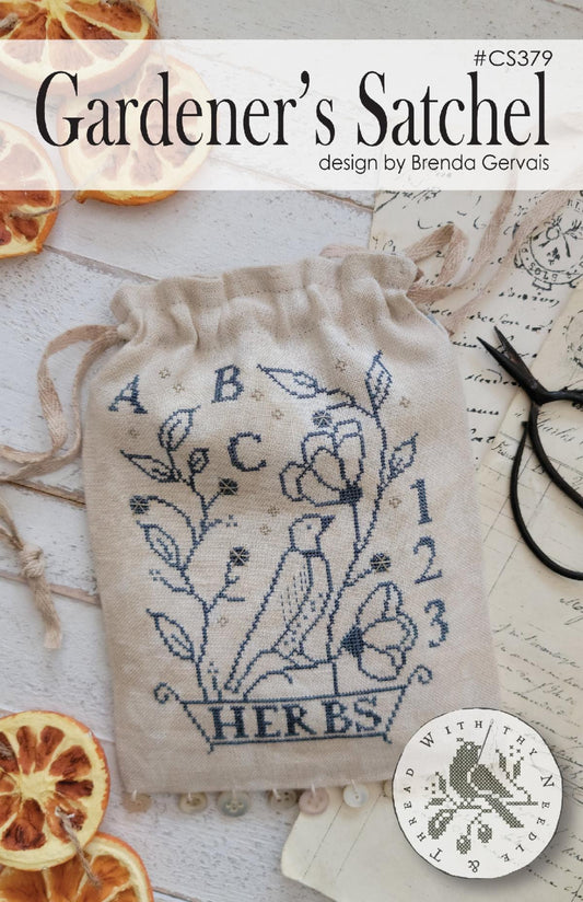 *Preorder* Gardeners Satchel by Brenda Gervais (With Thy Needle and Thread)