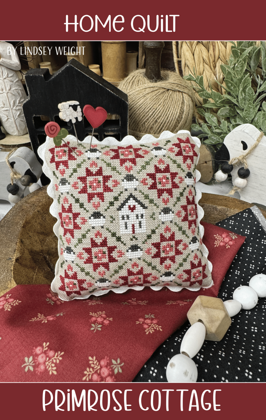 *Preorder* Home Quilt by Primrose Cottage